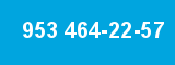 953 464-22-57